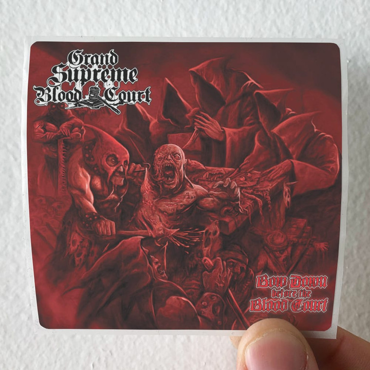 Grand Supreme Blood Court Bow Down Before The Blood Court Album Cover Sticker