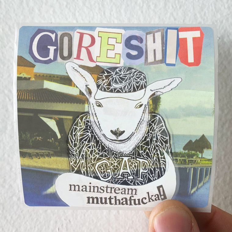 goreshit Mainstream Muthafucka Album Cover Sticker