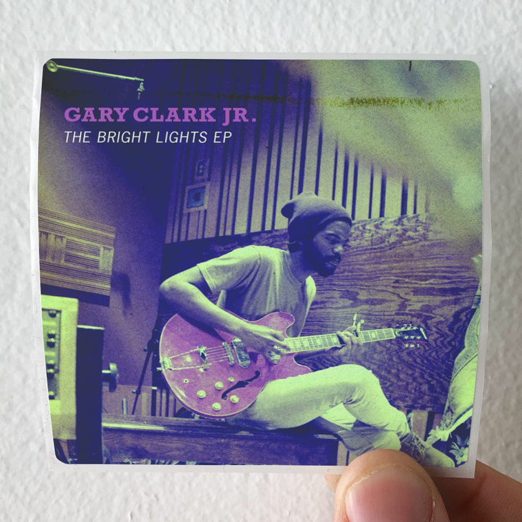Gary Clark Jr The Bright Lights Ep Album Cover Sticker
