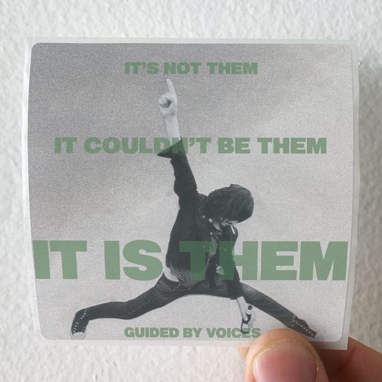 Guided by Voices Its Not Them It Couldnt Be Them It Is Them Album Cover Sticker