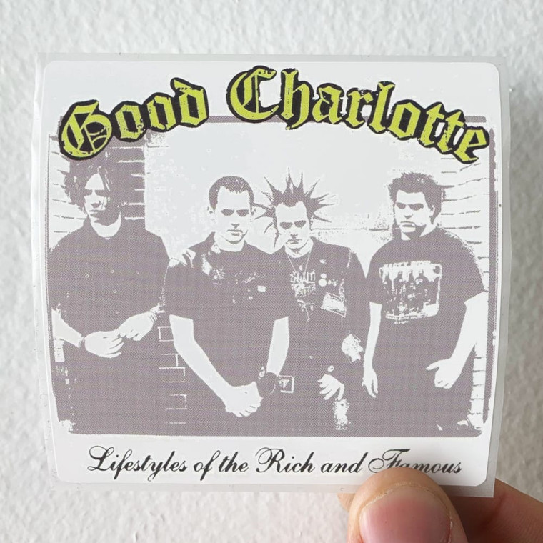 Good Charlotte Lifestyles Of The Rich And Famous Album Cover Sticker