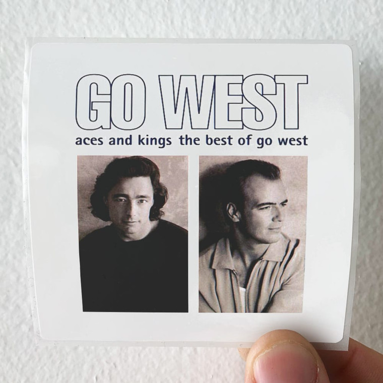 Go West Aces And Kings The Best Of Go West Album Cover Sticker