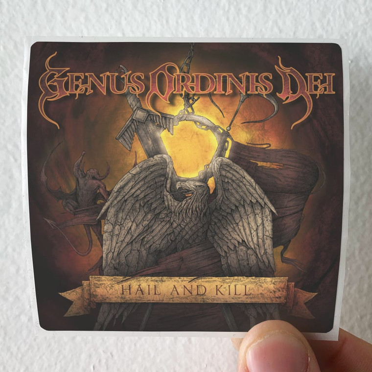 Genus Ordinis Dei Hail And Kill Album Cover Sticker