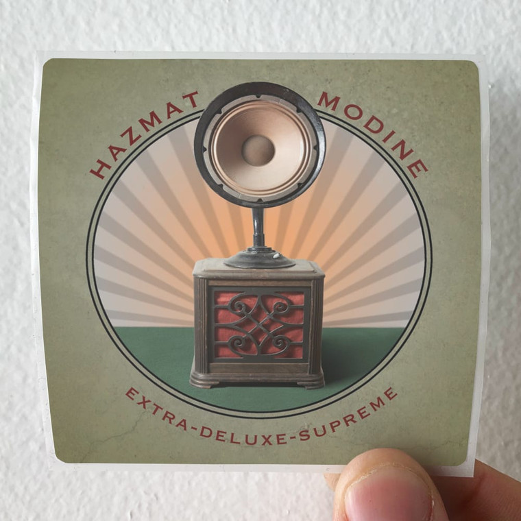 Hazmat Modine Extradeluxesupreme Album Cover Sticker
