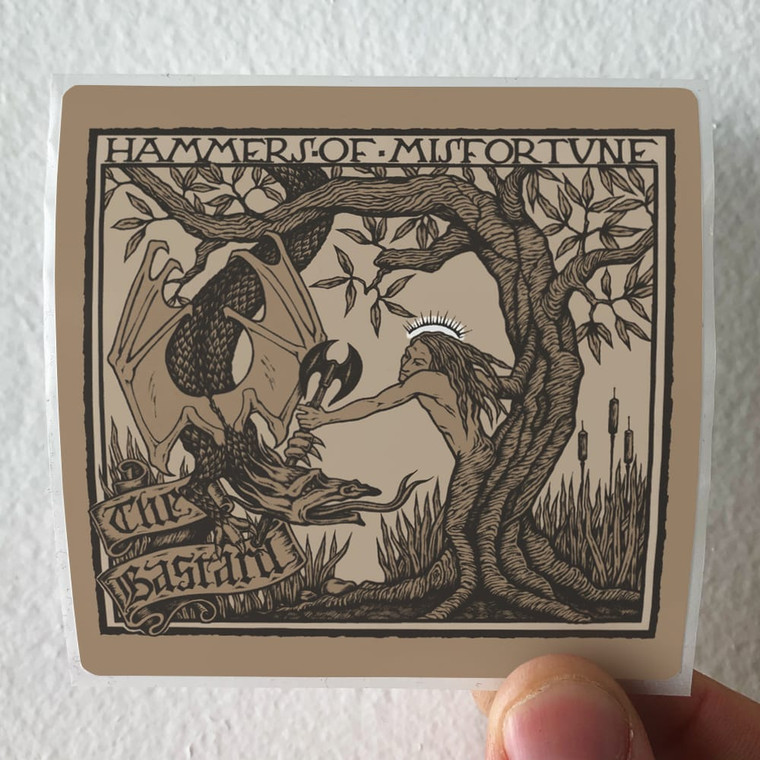 Hammers of Misfortune The Bastard A Tale Told In Three Acts Album Cover Sticker