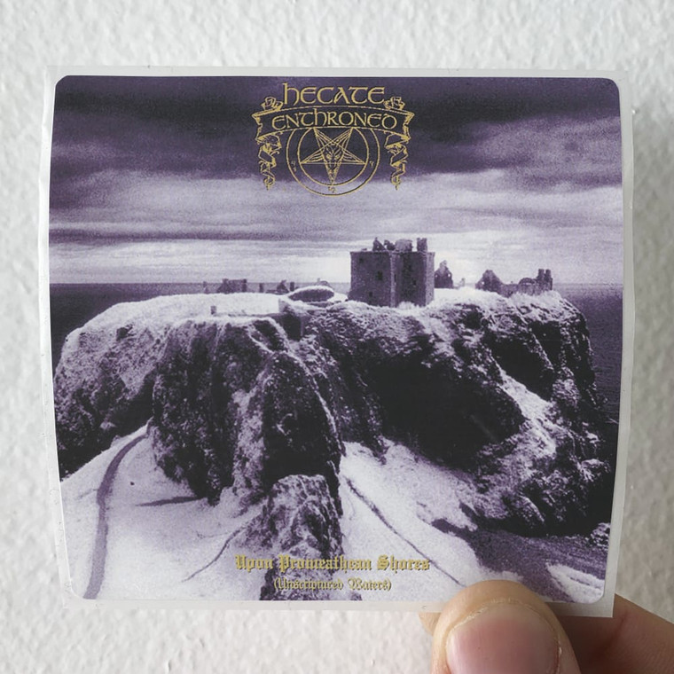 Hecate Enthroned Upon Promeathean Shores Unscriptured Waters Album Cover Sticker