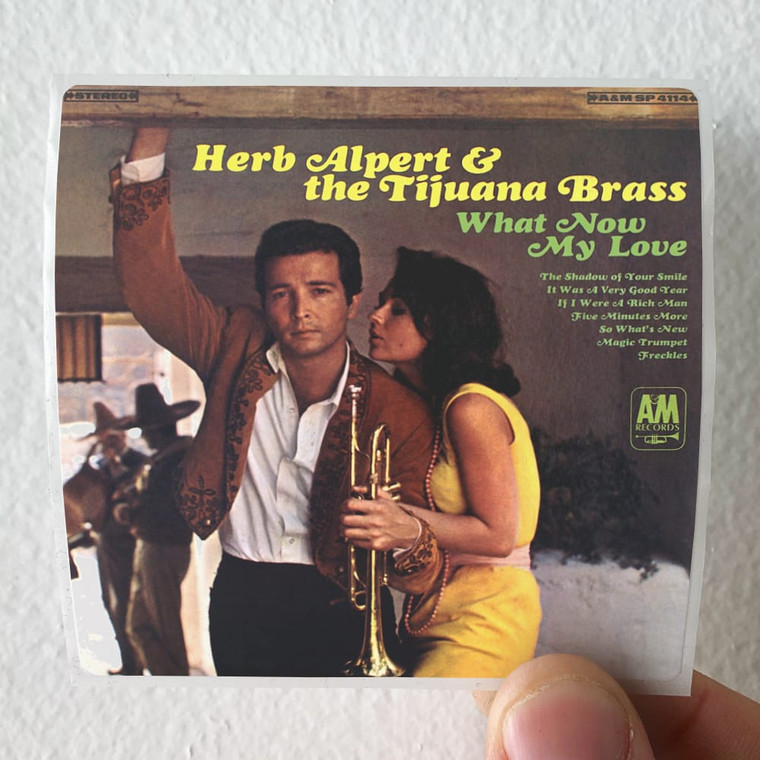 Herb Alpert and The Tijuana Brass What Now My Love Album Cover Sticker