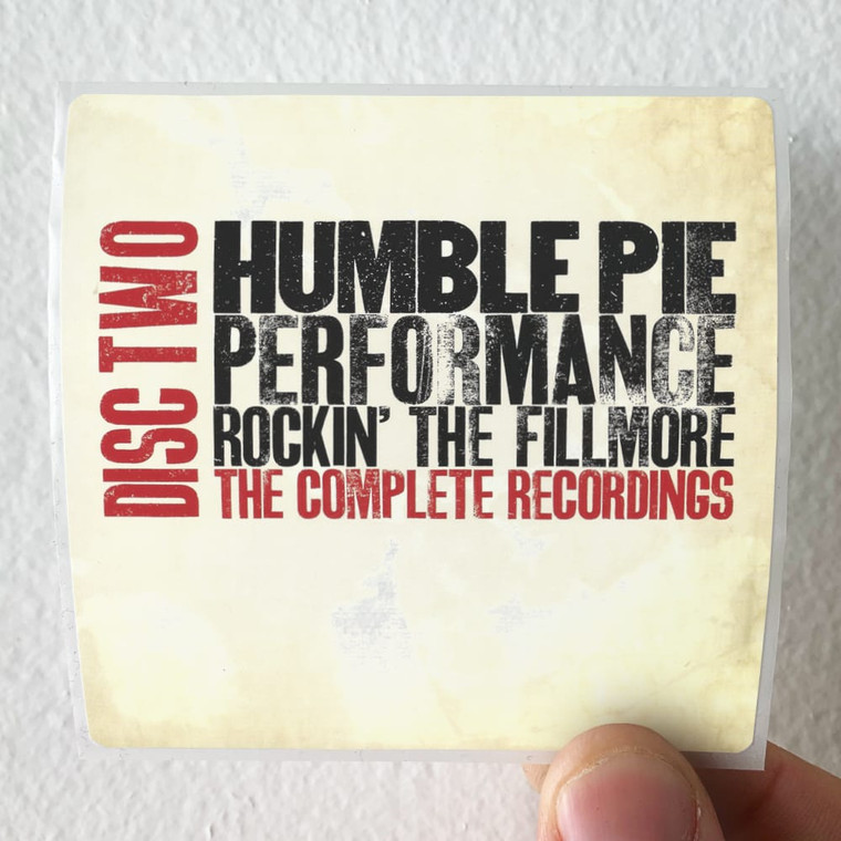 Humble Pie Performance Rockin The Fillmore The Complete Recordings 1 Album Cover Sticker