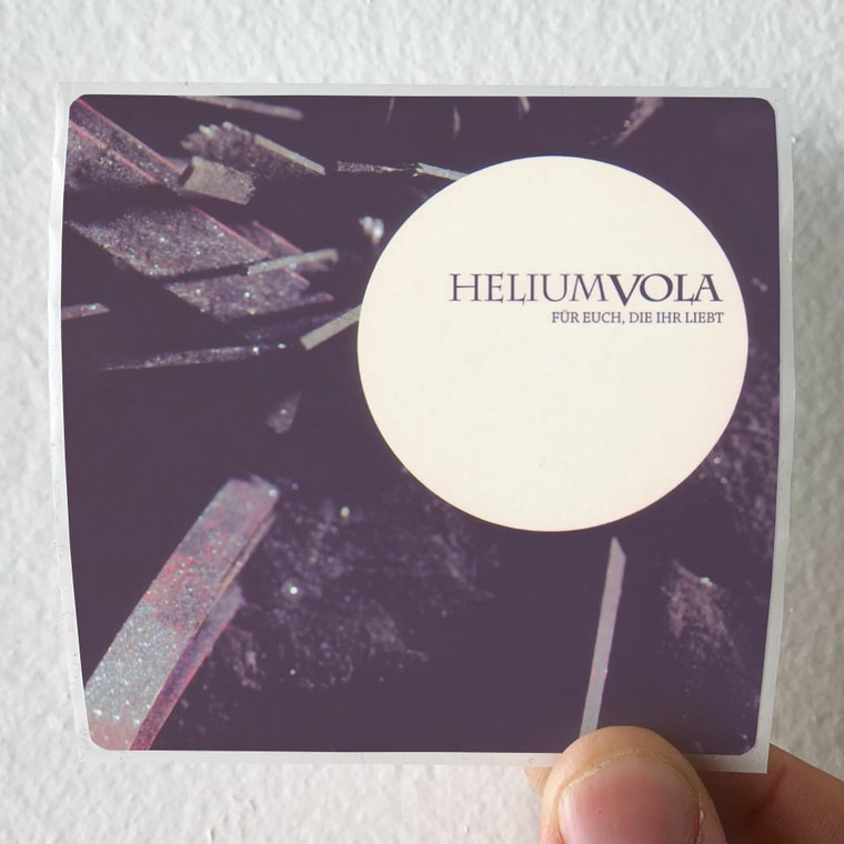 Helium Vola Fr Euch Die Ihr Liebt Album Cover Sticker