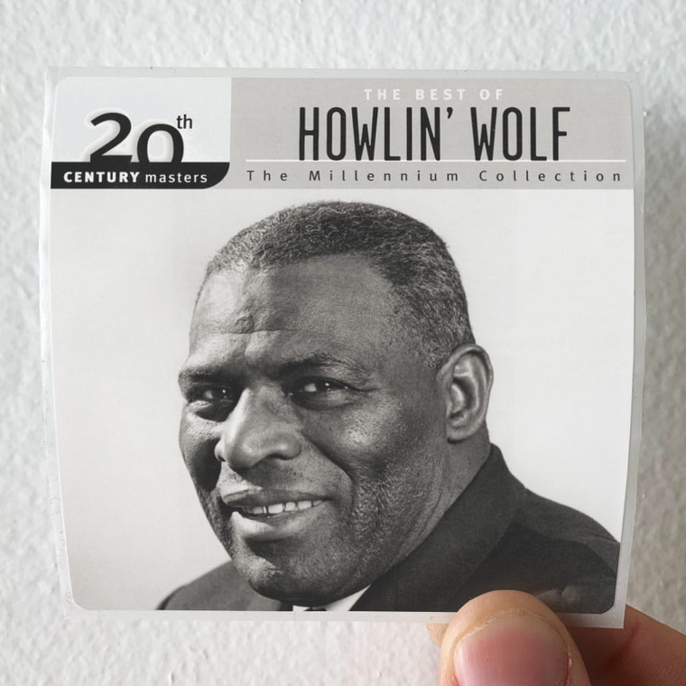 Howlin Wolf 20Th Century Masters The Millennium Collection The Best Of H Album Cover Sticker