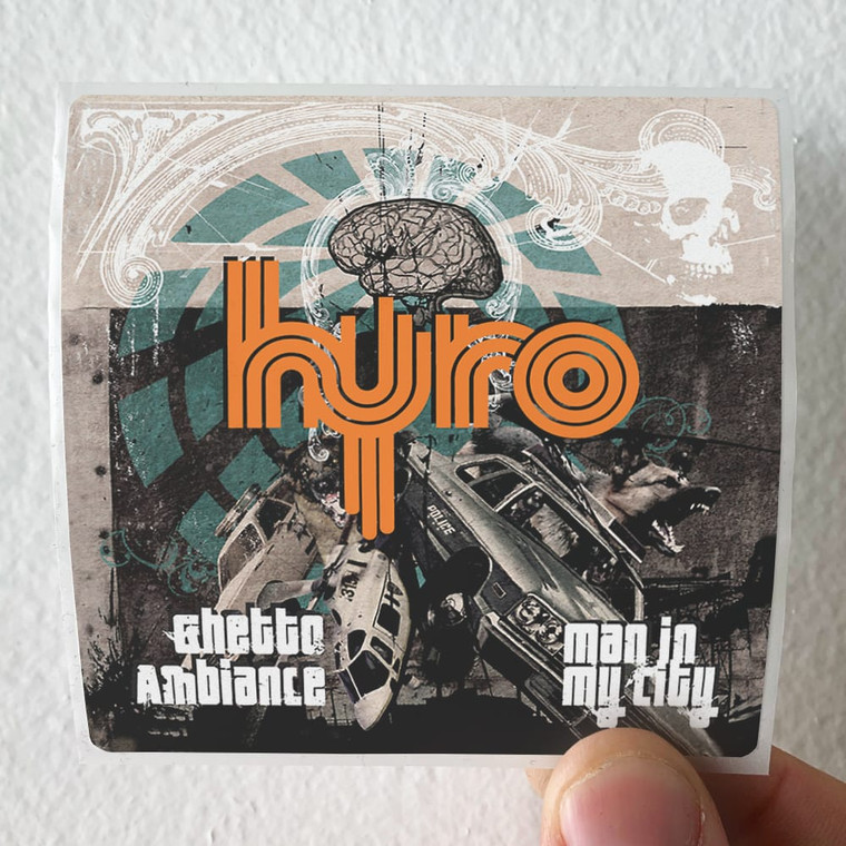 Hyro da Hero Ghetto Ambiance Man In My City Album Cover Sticker