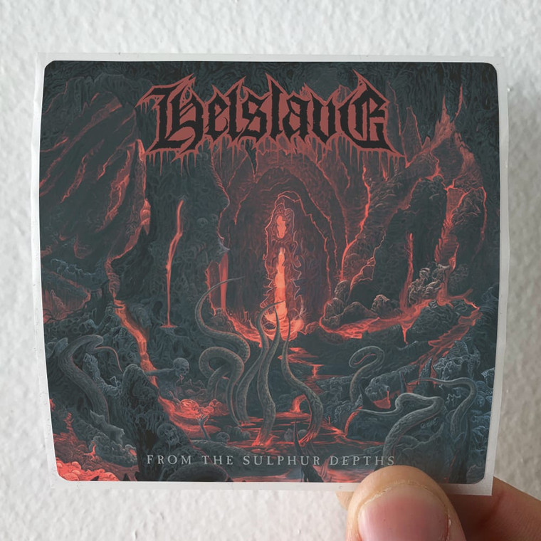 Helslave From The Sulphur Depths Album Cover Sticker