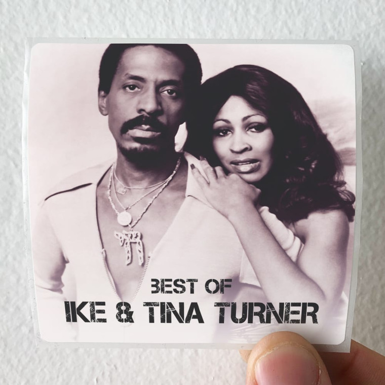 Ike Turner and Tina Turner Best Of Ike Tina Turner Album Cover Sticker