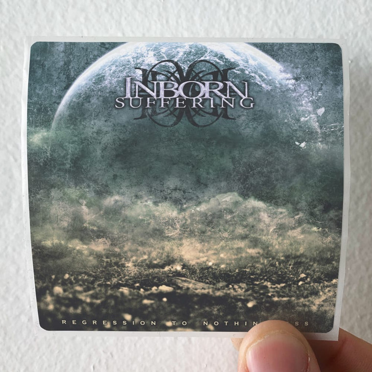 Inborn Suffering Regression To Nothingness Album Cover Sticker