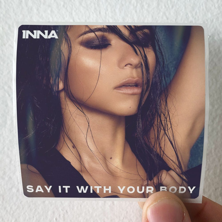Inna Say It With Your Body Album Cover Sticker Inna Say It With Your Body Album Cover Sticker