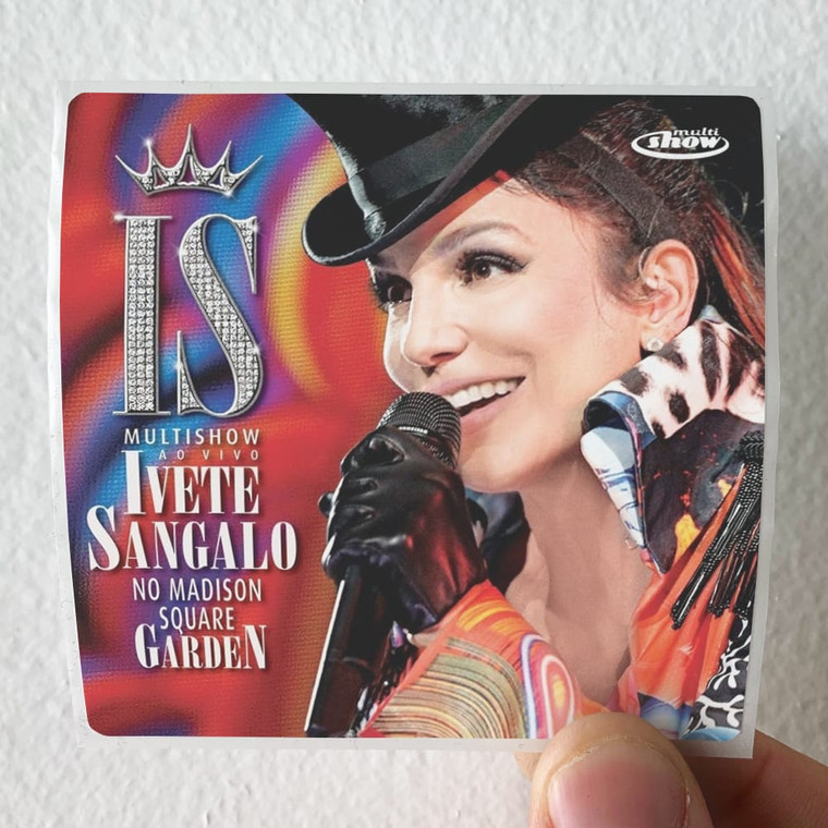 Ivete Sangalo Multishow Ao Vivo Ivete Sangalo No Madison Square Garden Album Cover Sticker