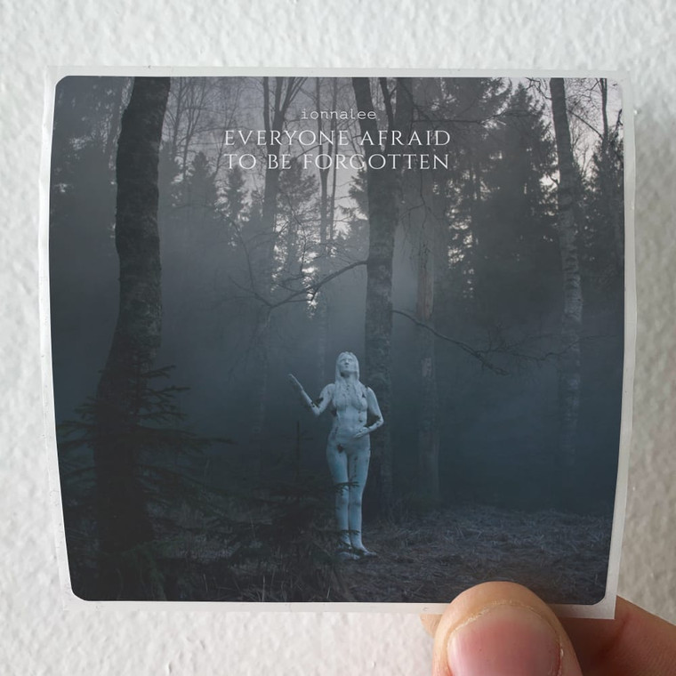 ionnalee Everyone Afraid To Be Forgotten Album Cover Sticker