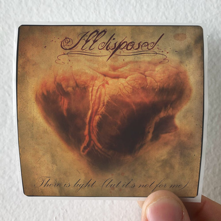 Illdisposed There Is Light But Its Not For Me Album Cover Sticker