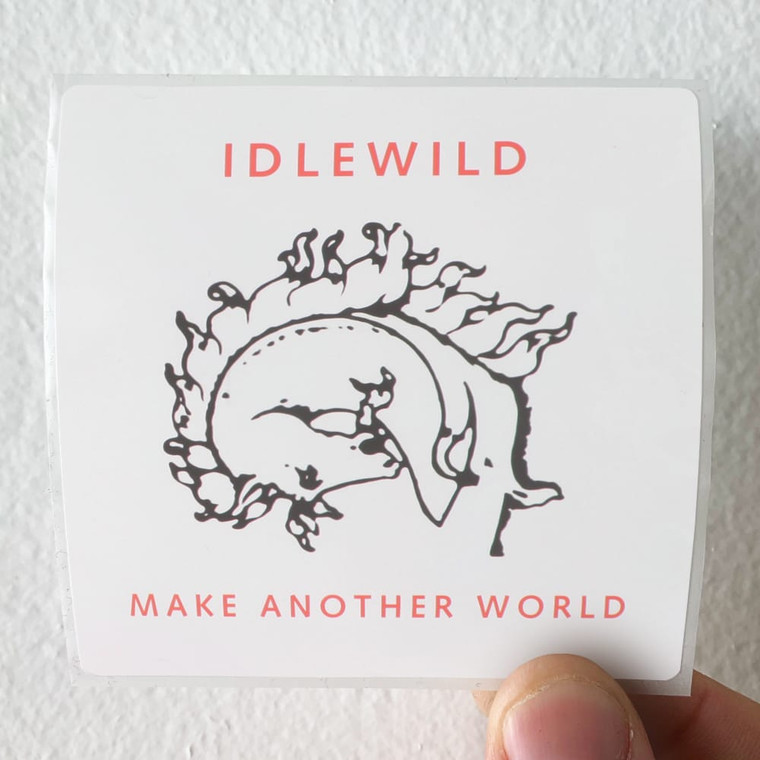 Idlewild Make Another World Album Cover Sticker