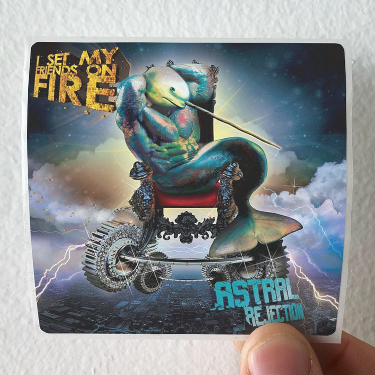I Set My Friends on Fire Astral Rejection Album Cover Sticker
