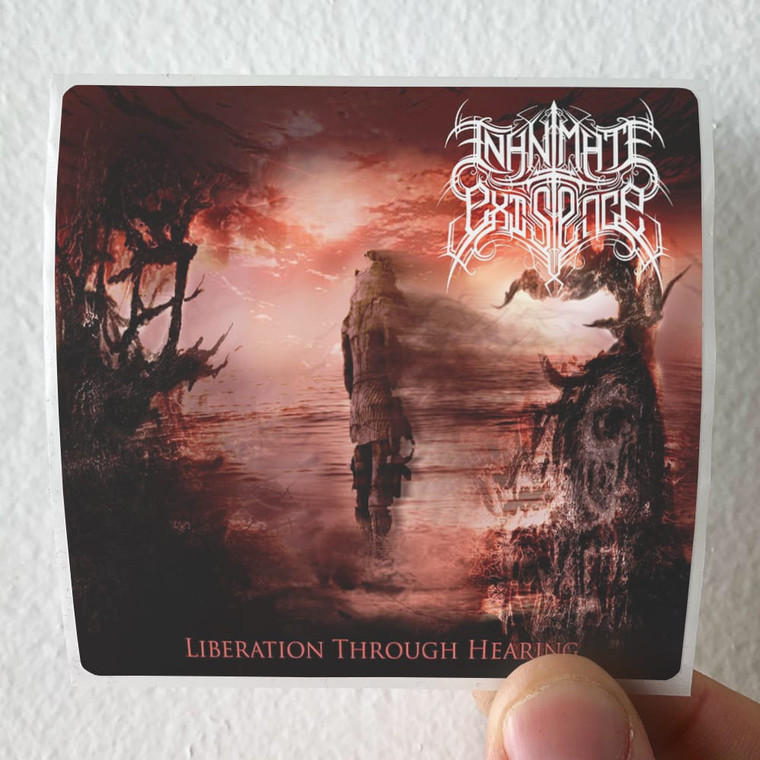 Inanimate Existence Liberation Through Hearing Album Cover Sticker