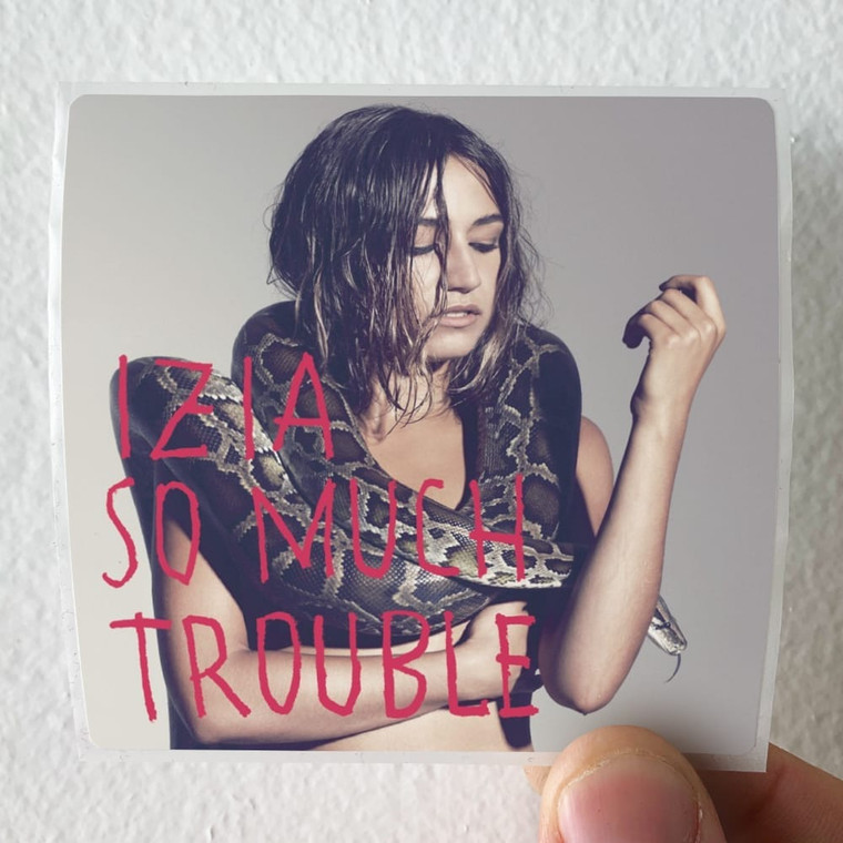 IZIA So Much Trouble Album Cover Sticker