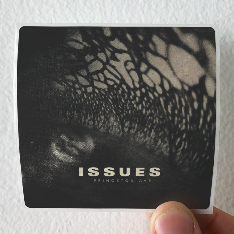 Issues Princeton Ave Album Cover Sticker