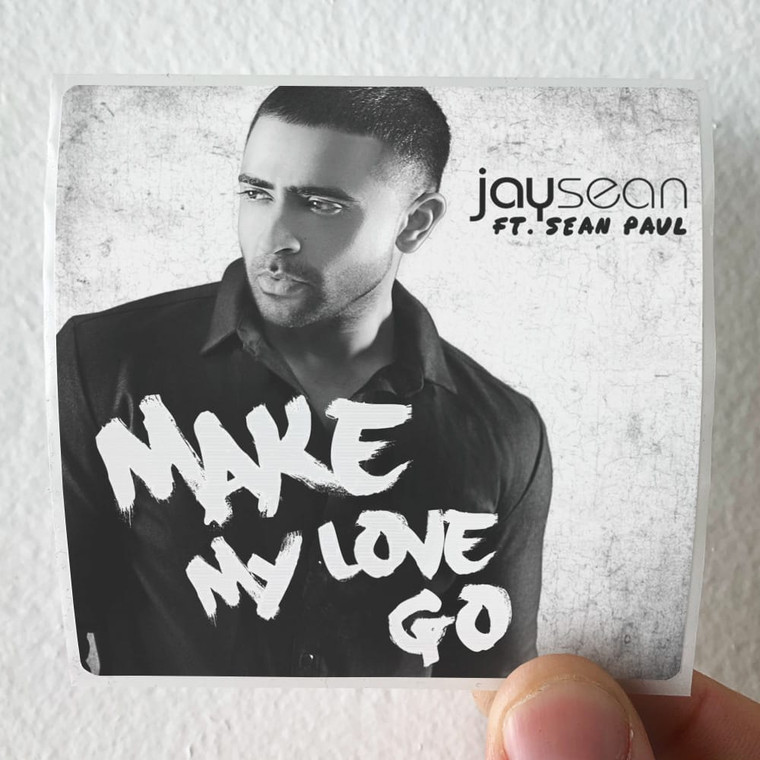 Jay Sean Make My Love Go Album Cover Sticker