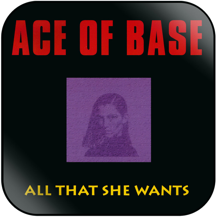 Ace of Base All That She Wants Album Cover Sticker Album Cover Sticker