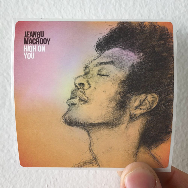 Jeangu MacRooy High On You Album Cover Sticker