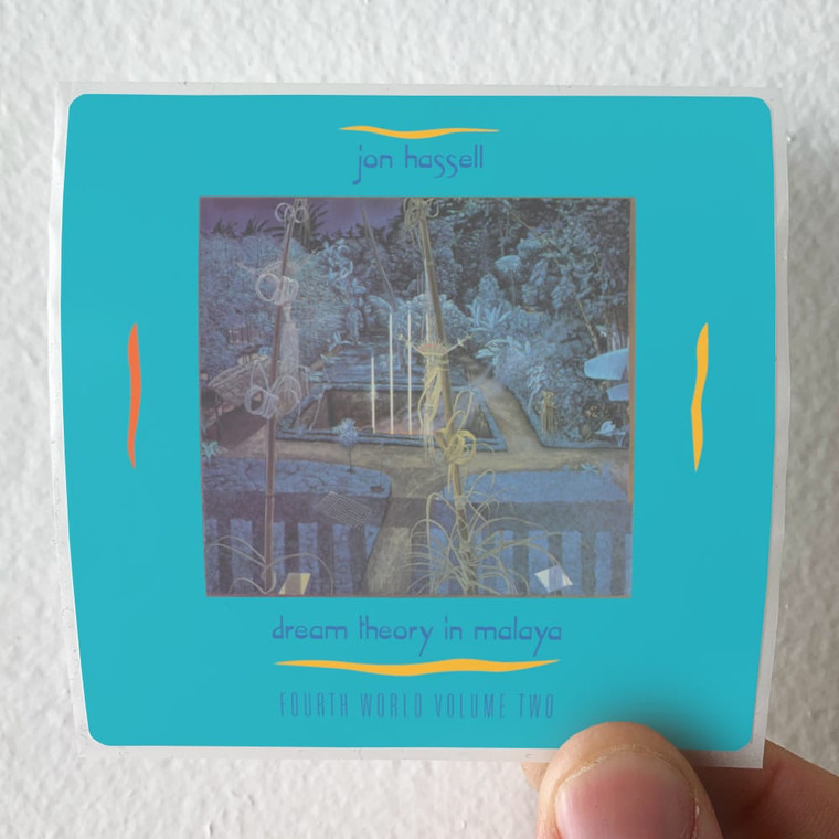 Jon Hassell Fourth World Volume 2 Dream Theory In Malaya Album Cover Sticker