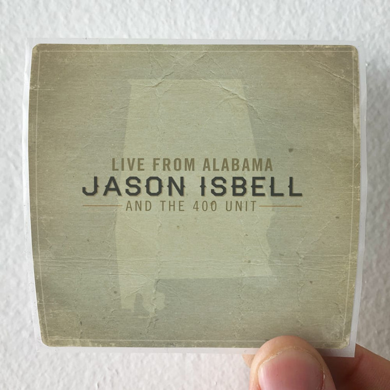 Jason Isbell and the 400 Unit Live From Alabama Album Cover Sticker