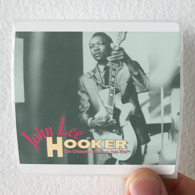 John Lee Hooker The Ultimate Collection 19481990 Album Cover Sticker