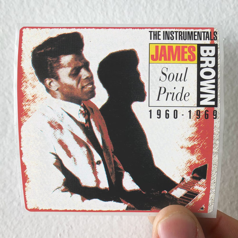 James Brown Soul Pride 1960 1969 Album Cover Sticker