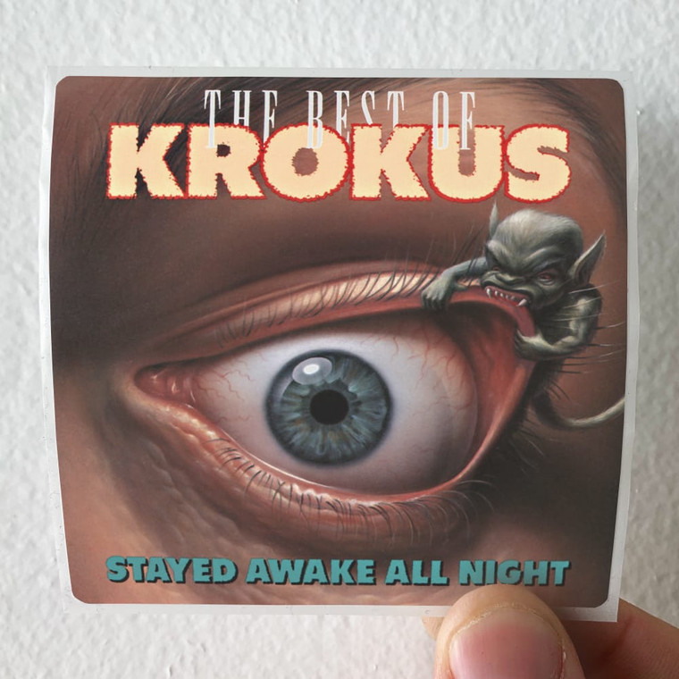 Krokus The Best Of Krokus Stayed Awake All Night Album Cover Sticker