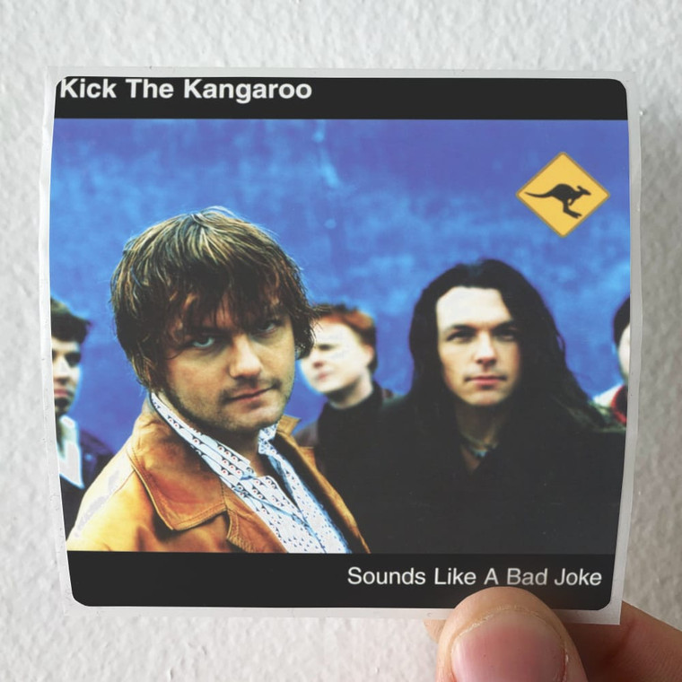 Kick The Kangaroo Sounds Like A Bad Joke Album Cover Sticker