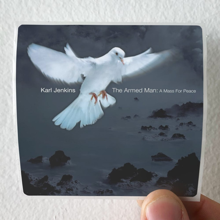 Karl Jenkins The Armed Man A Mass For Peace Album Cover Sticker