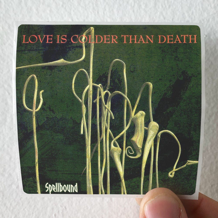 Love Is Colder Than Death Spellbound Album Cover Sticker