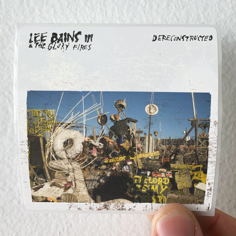 Lee Bains III and the Glory Fires Dereconstructed Album Cover Sticker