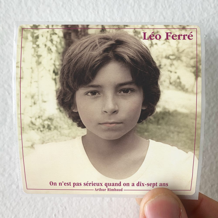Leo Ferre On Nest Pas Srieux Quand On A Dix Sept Ans Album Cover Sticker