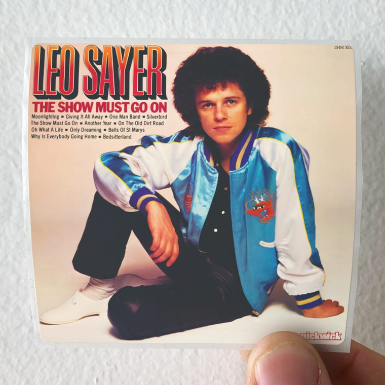 Leo Sayer The Show Must Go On Album Cover Sticker