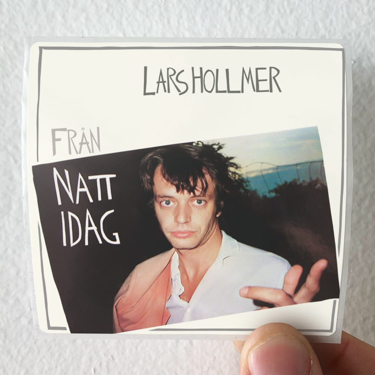 Lars Hollmer Frn Natt Idag Album Cover Sticker