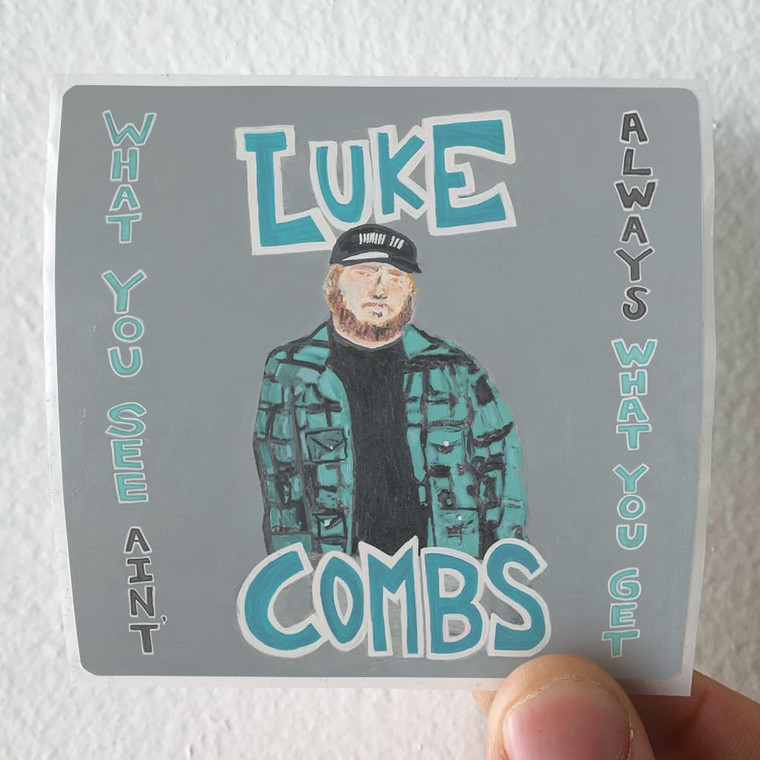 Luke Combs What You See Is What You Get 1 Album Cover Sticker