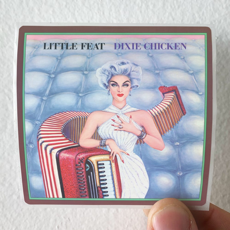 Little Feat Dixie Chicken Album Cover Sticker