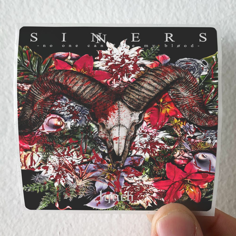 lynch Sinners No One Can Fake My Blod Album Cover Sticker