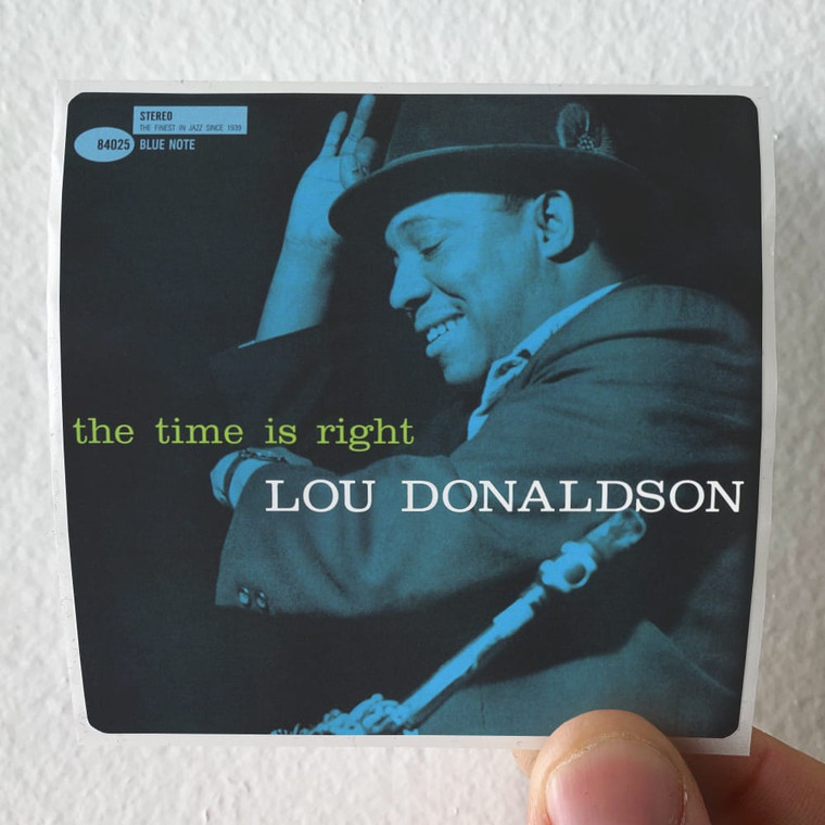 Lou Donaldson The Time Is Right Album Cover Sticker