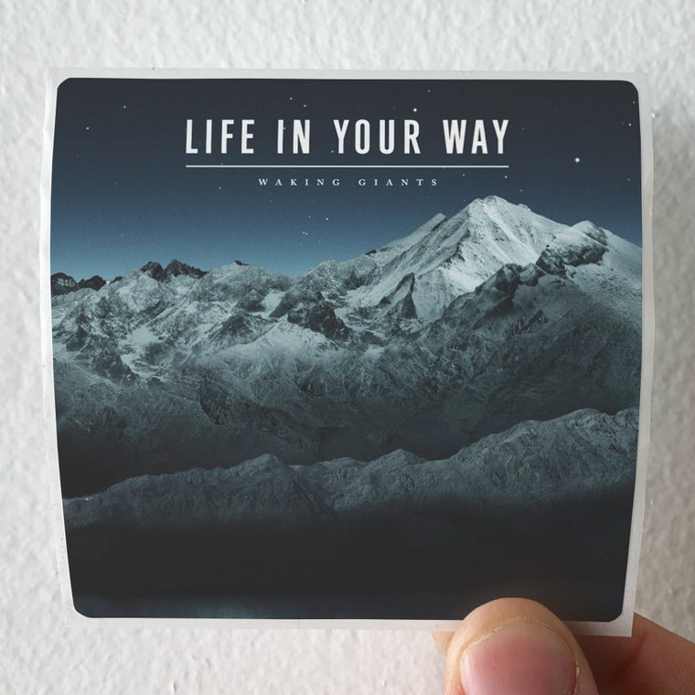 Life in Your Way Waking Giants Album Cover Sticker