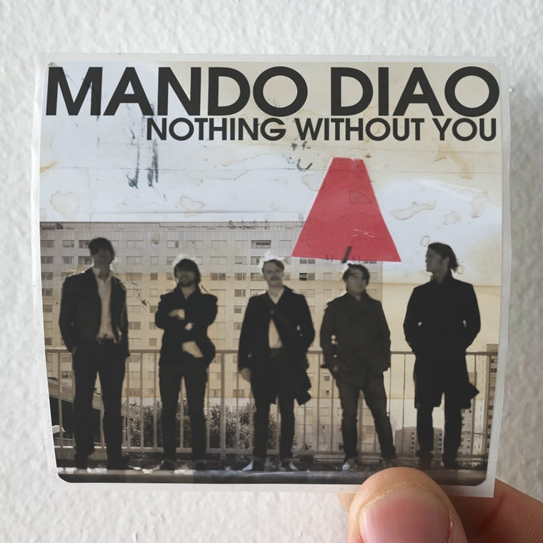 Mando Diao Nothing Without You Album Cover Sticker