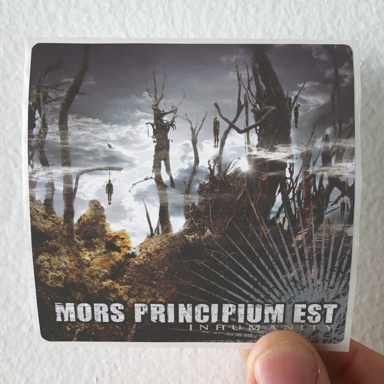 Mors Principium Est Inhumanity 1 Album Cover Sticker