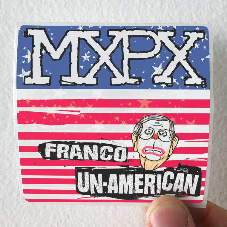 MxPx Franco Un American Album Cover Sticker